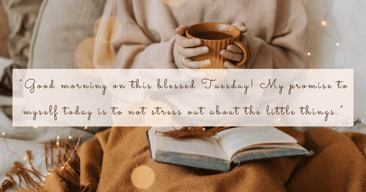 Good morning blessings Tuesday