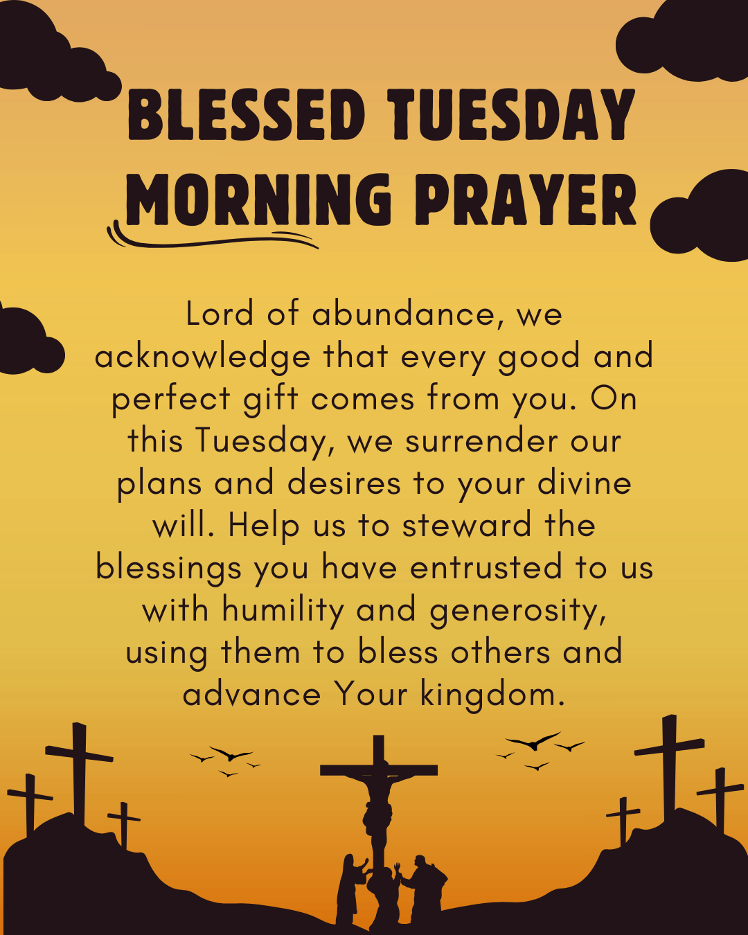 Blessed Tuesday Morning Prayer