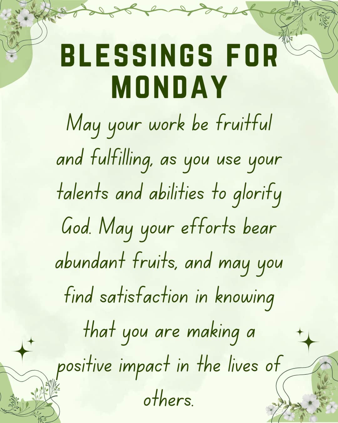 Blessings for Monday