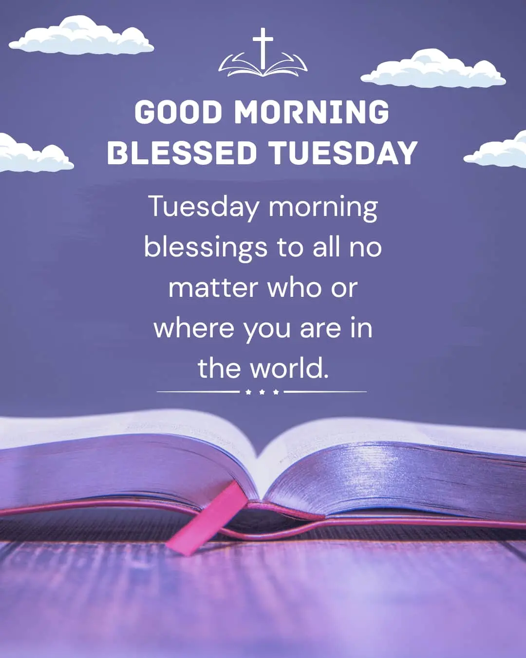 Good Morning Blessed Tuesday