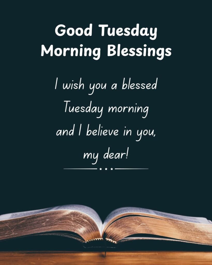 300+ Uplifting Tuesday Blessings and Prayers for Protection