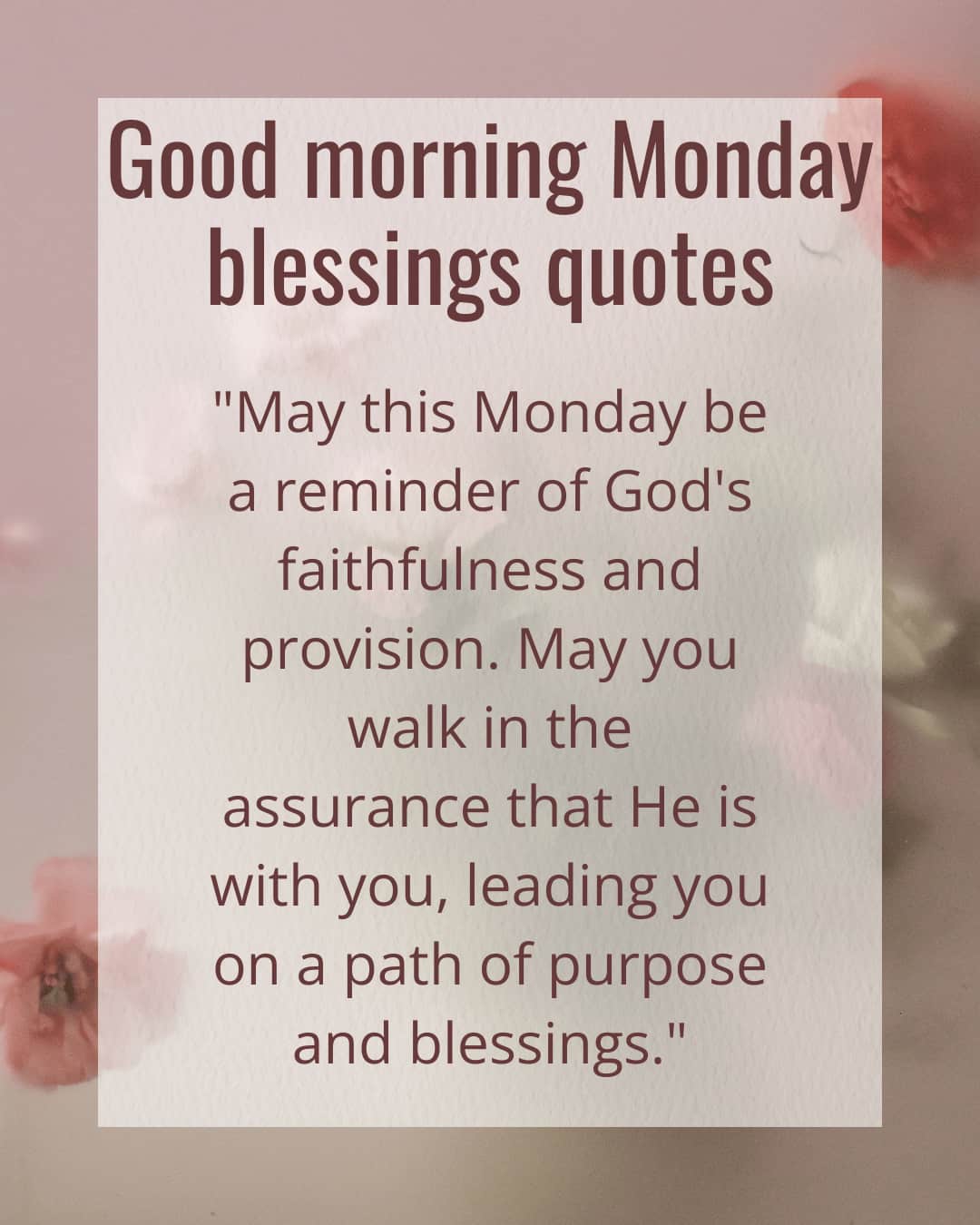 Good morning Monday Blessings quotes