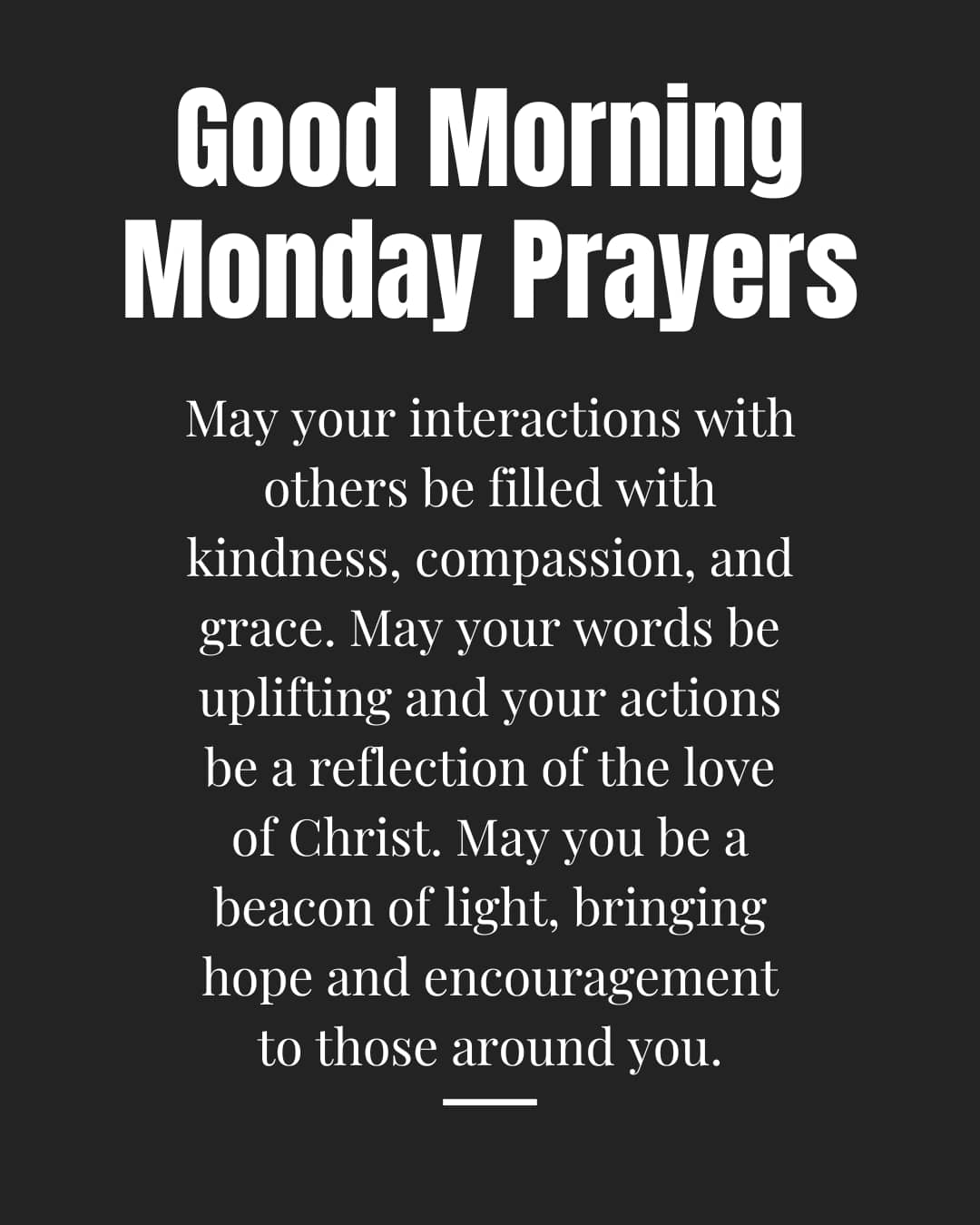 Good morning Monday prayers