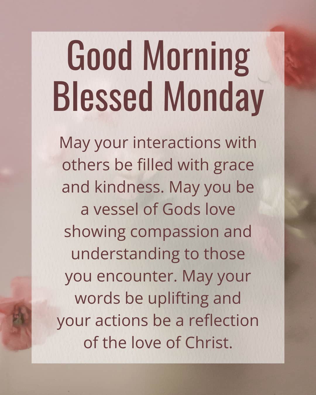 Good morning blessed Monday