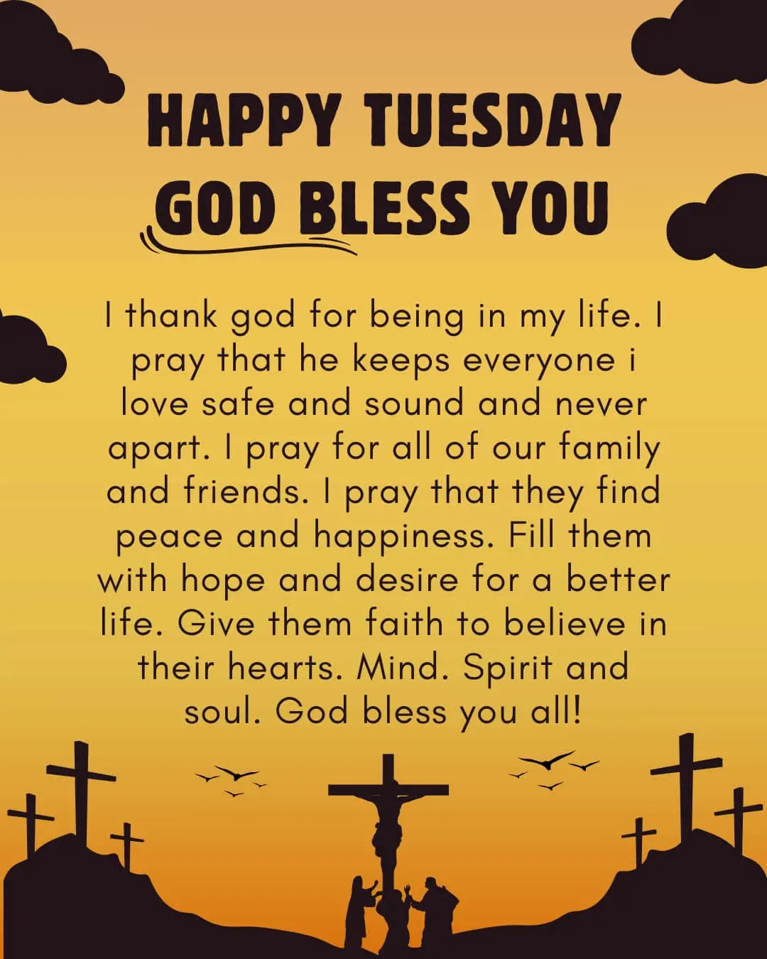 Happy Tuesday God Bless You