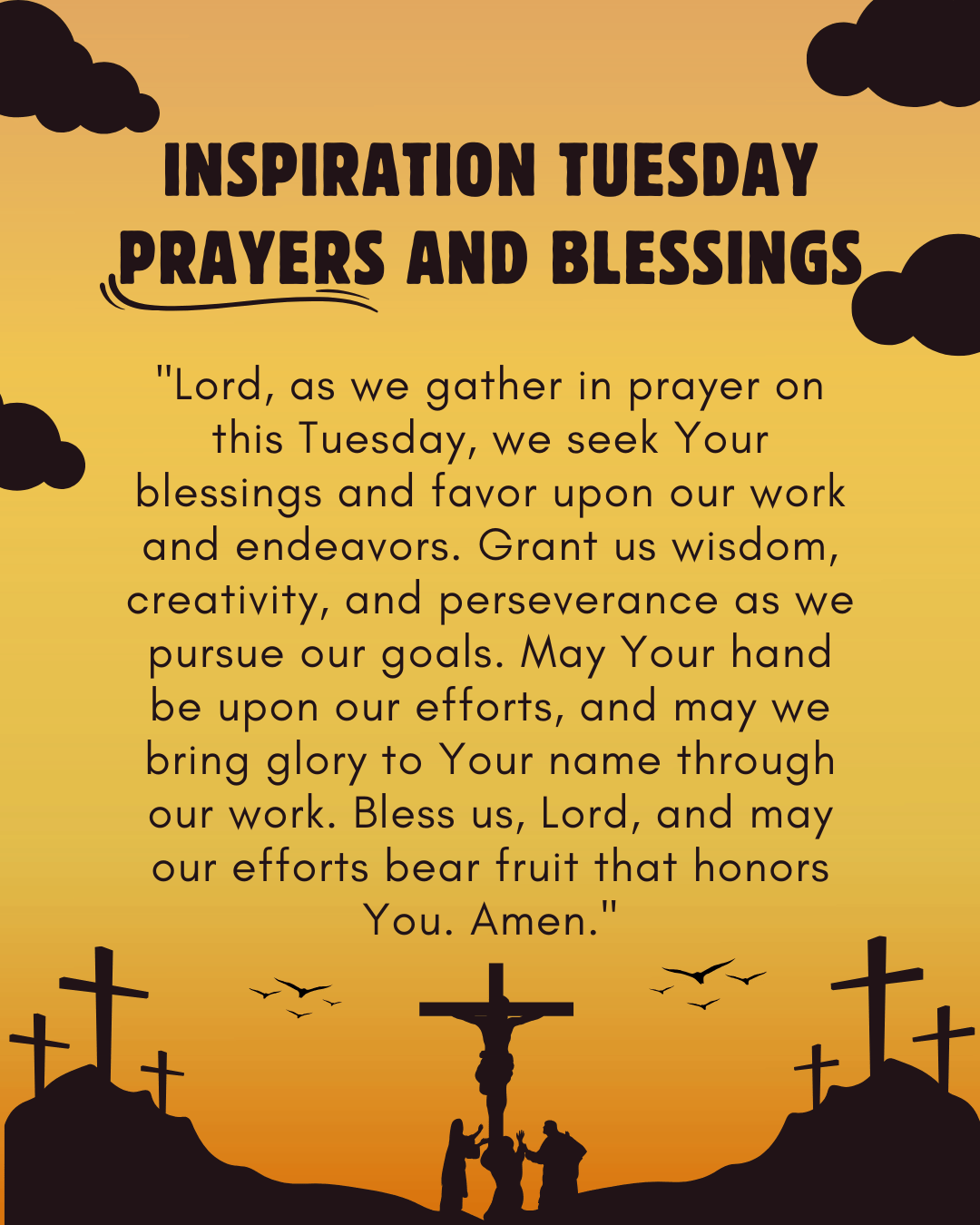 Inspiration Tuesday Prayers and Blessings