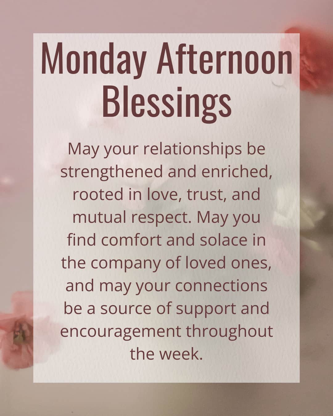 Monday Afternoon Blessings