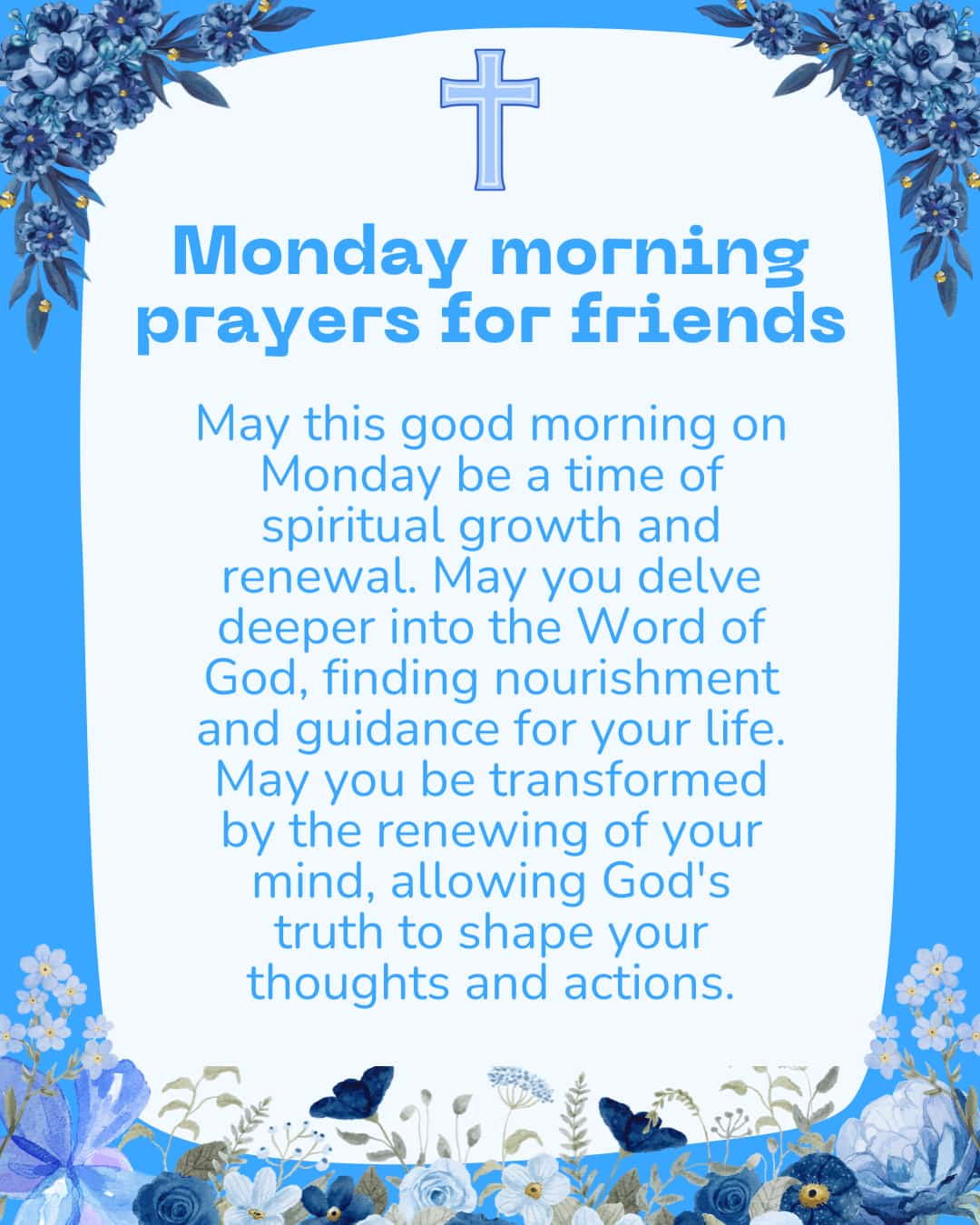 Monday morning prayers for friends
