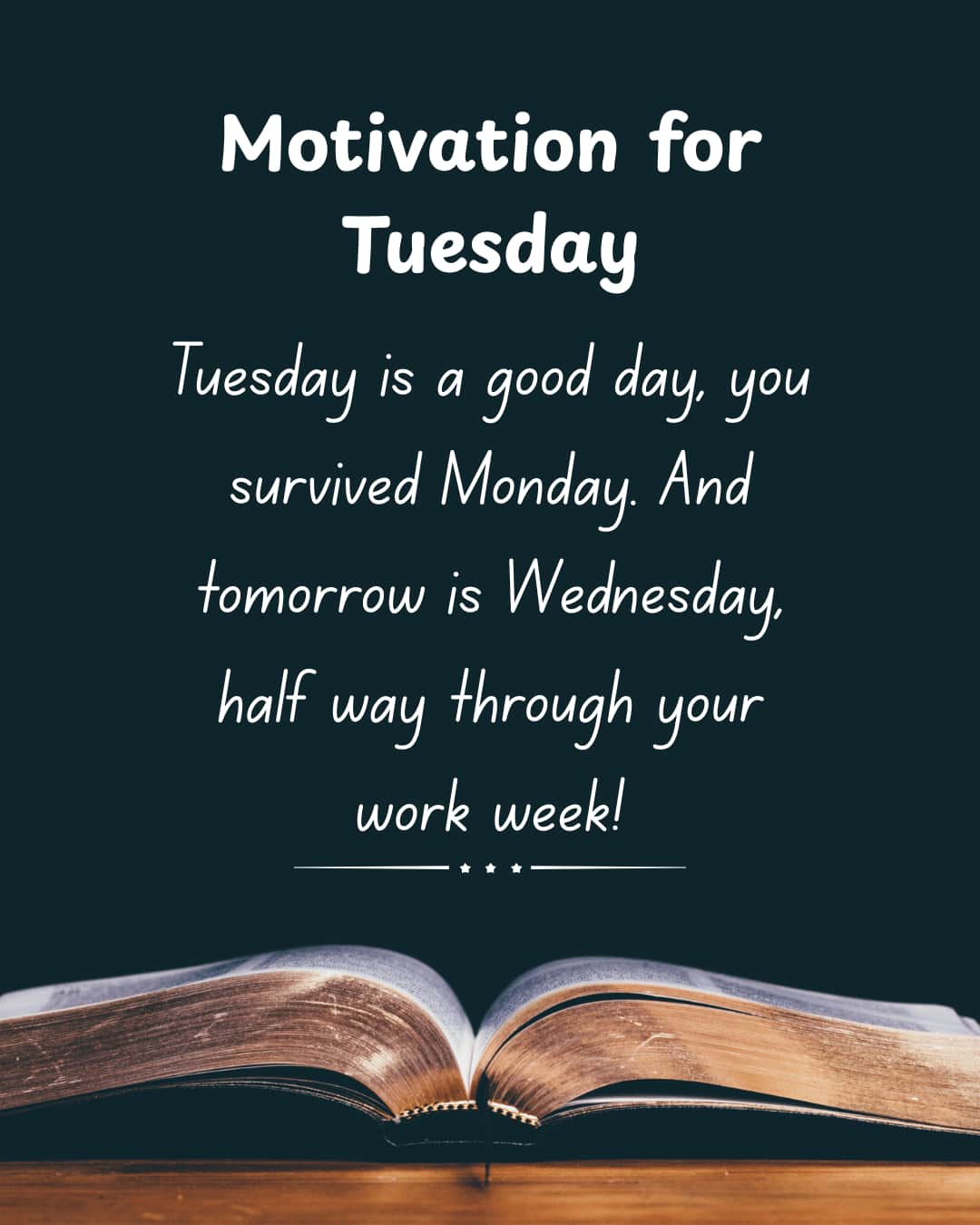 Motivation for Tuesday