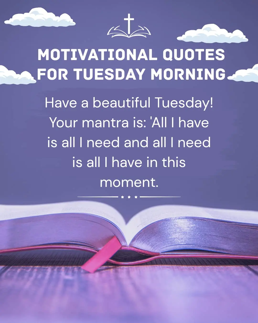 Motivational Quotes For Tuesday Morning