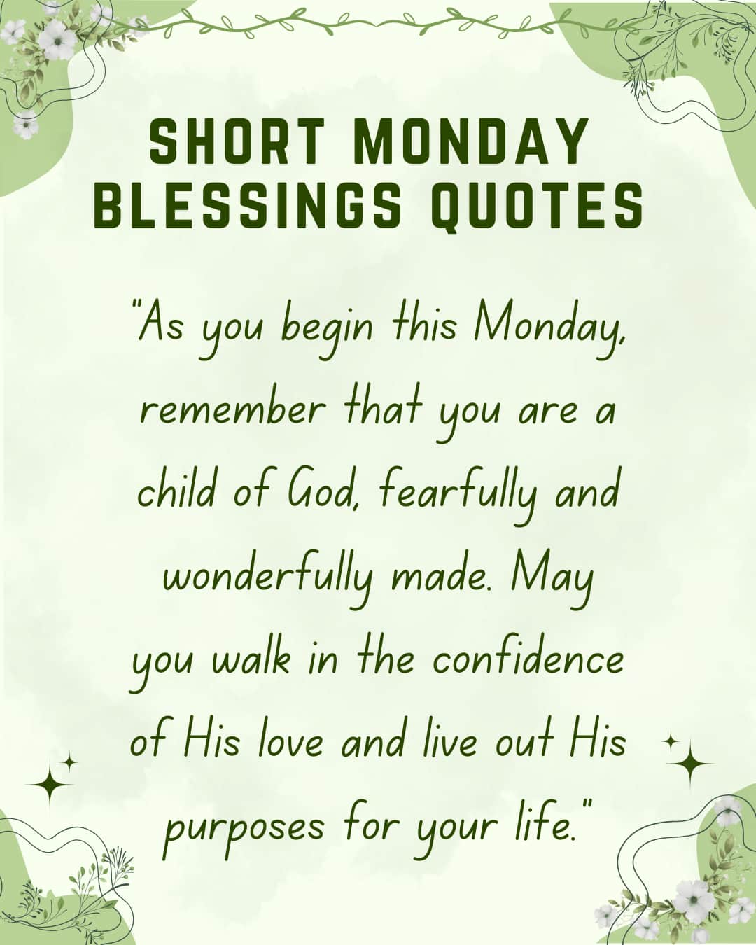 Short Monday Blessings Quotes