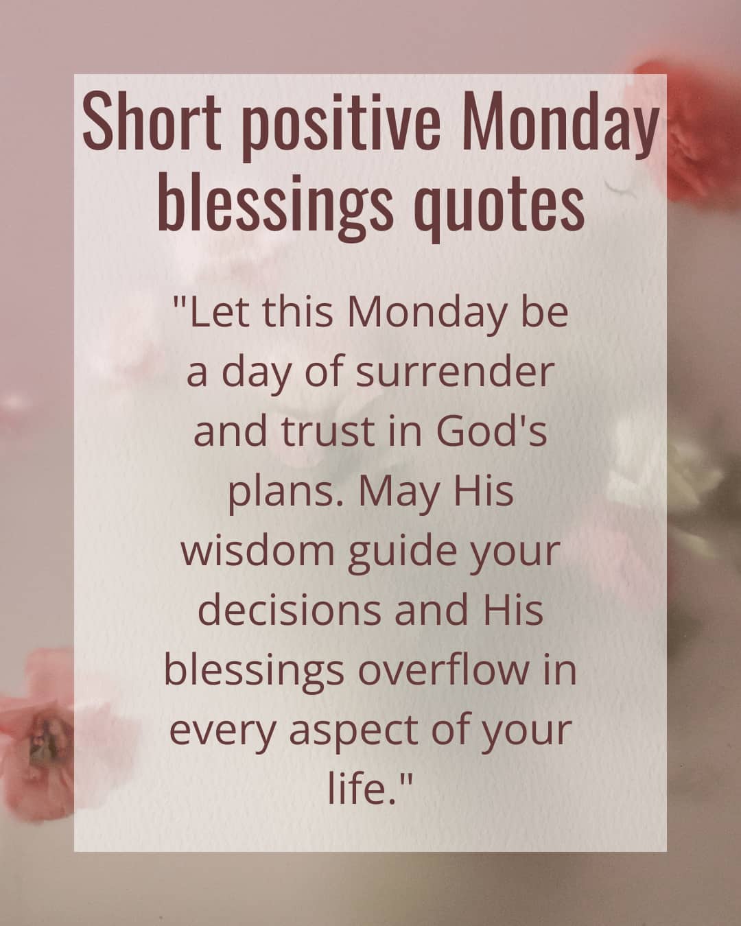 Short positive Monday Blessings quotes
