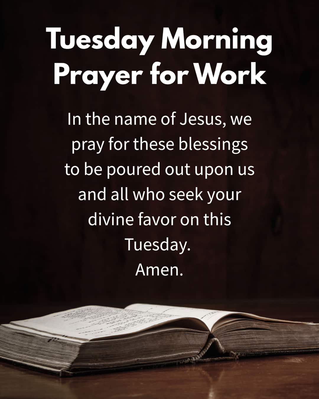 Tuesday Morning Prayer for Work