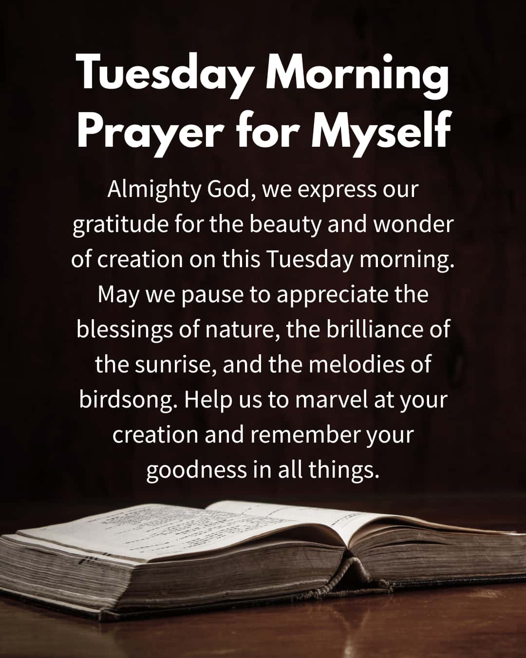 Tuesday Morning prayer for myself