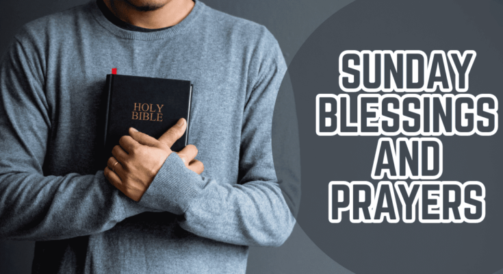 Sunday prayers and blessings