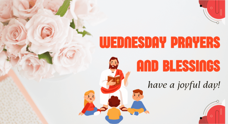 Wednesday prayers and blessings