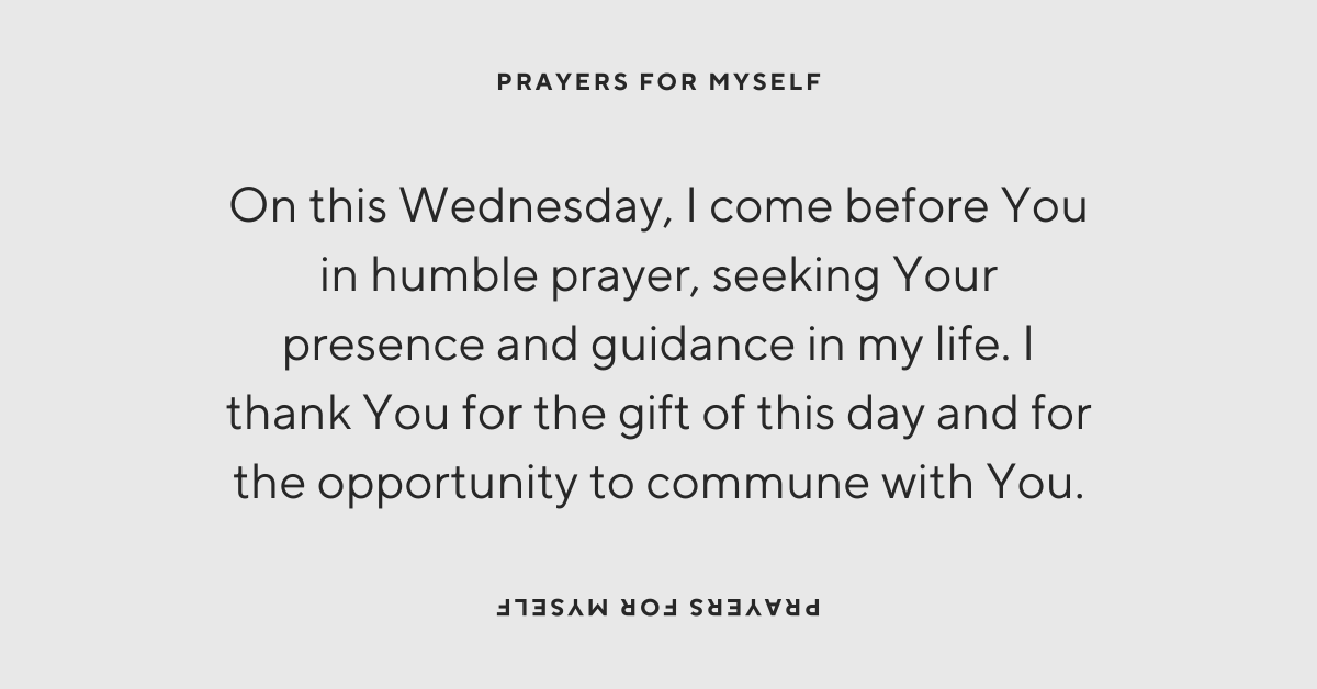 Wednesday prayers for myself