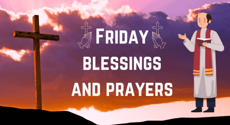 Friday blessings and prayers