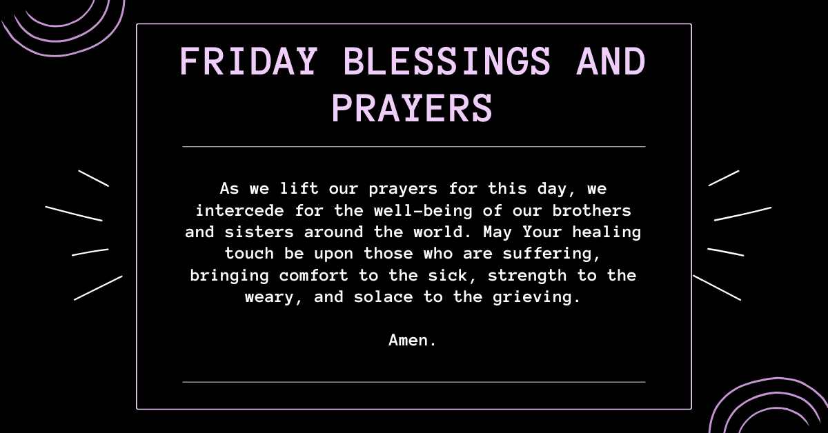Friday blessings for comfort of the sick