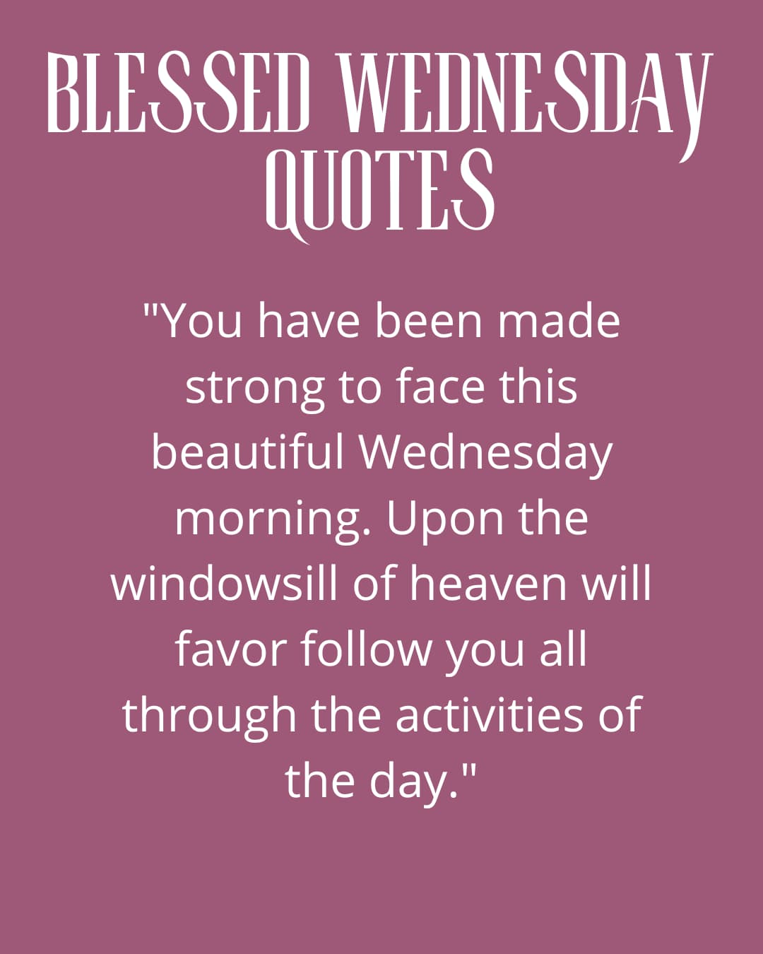 Blessed Wednesday Quotes