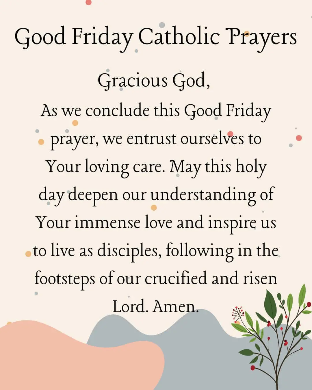 Catholic prayers to say
on good friday
