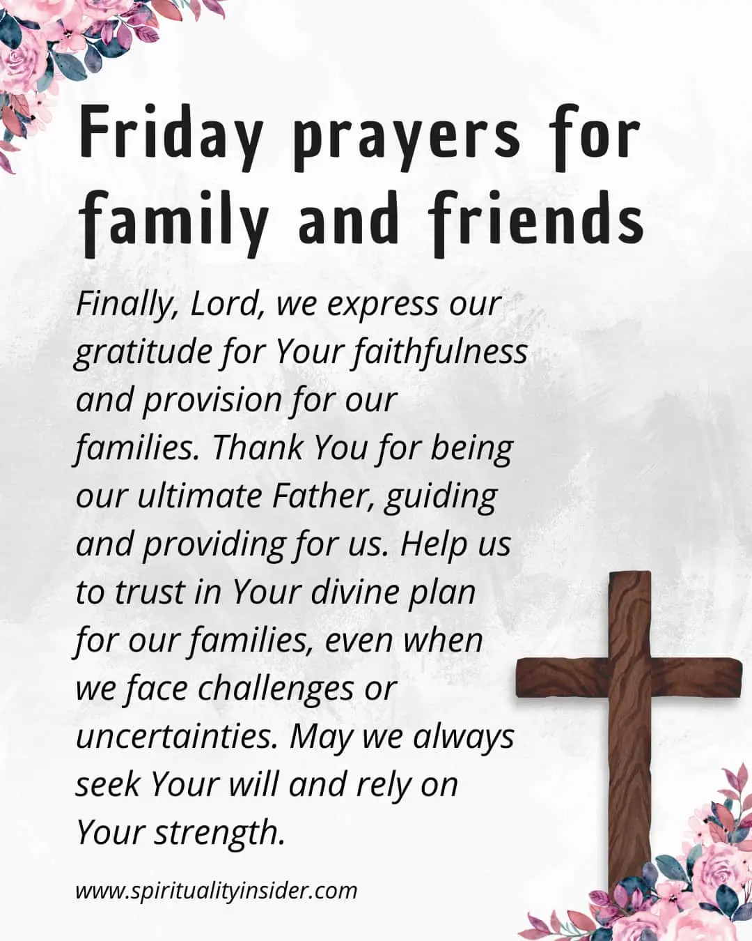 Friday morning prayers for family and friends