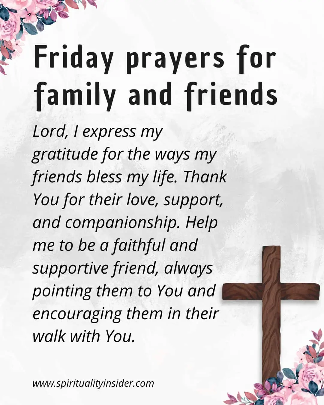 Friday morning prayers for friends and family