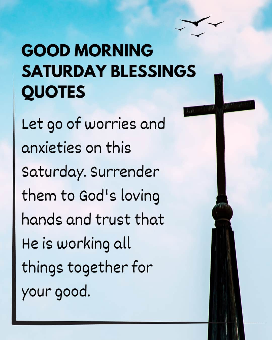 Good Morning Saturday Blessings Quotes