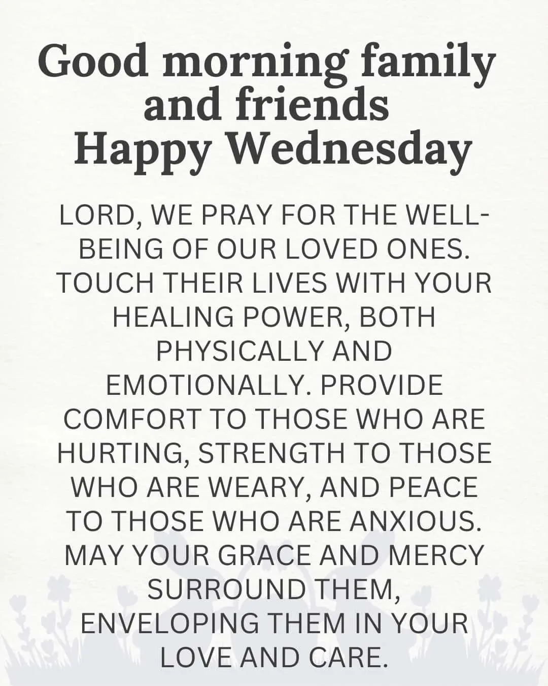 Good morning Family and Friends Happy Wednesday