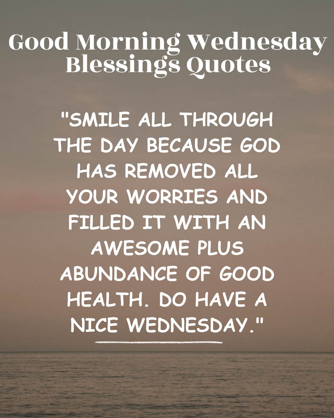 Good morning Wednesday blessings quotes