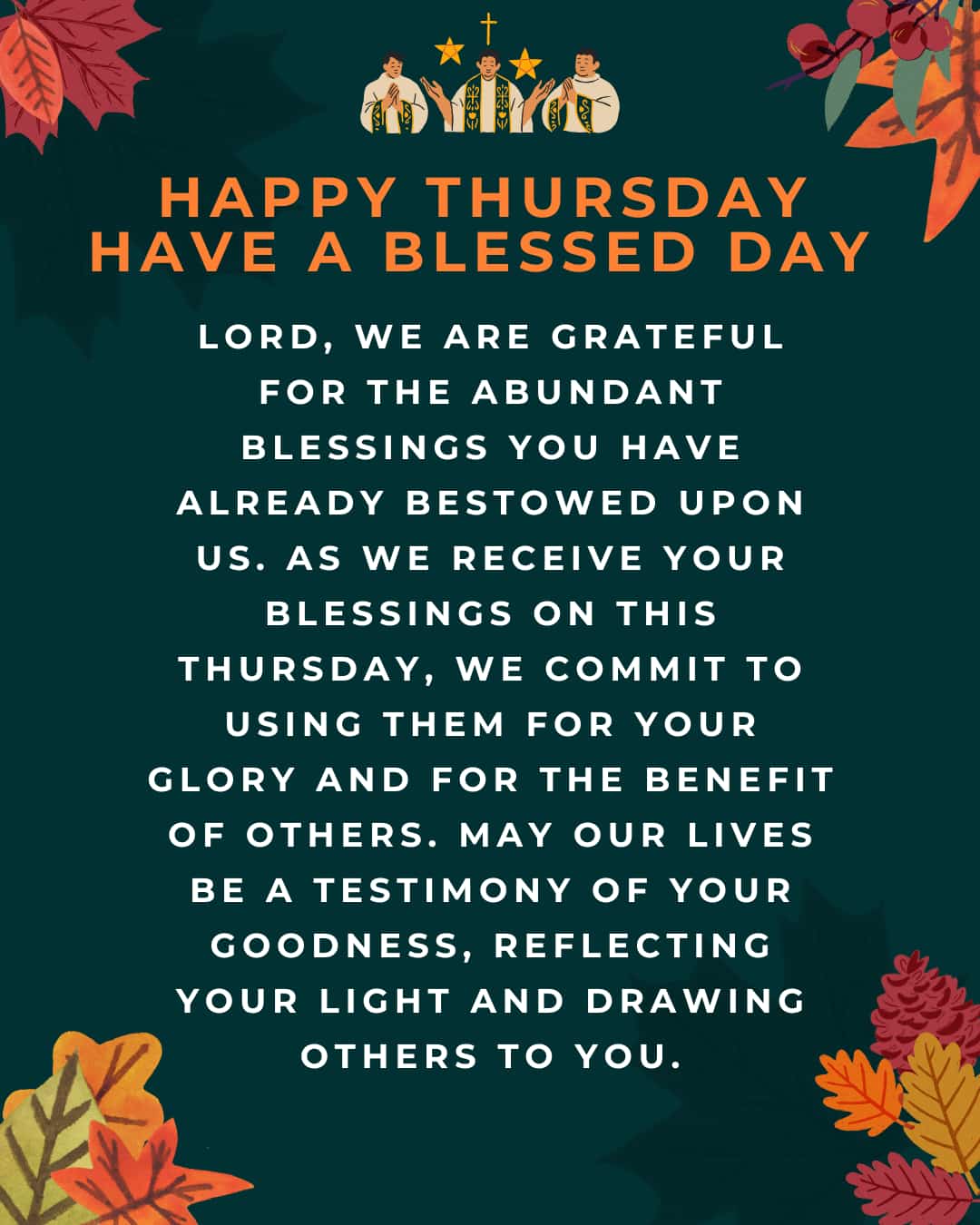 Happy Thursday have a Blessed day