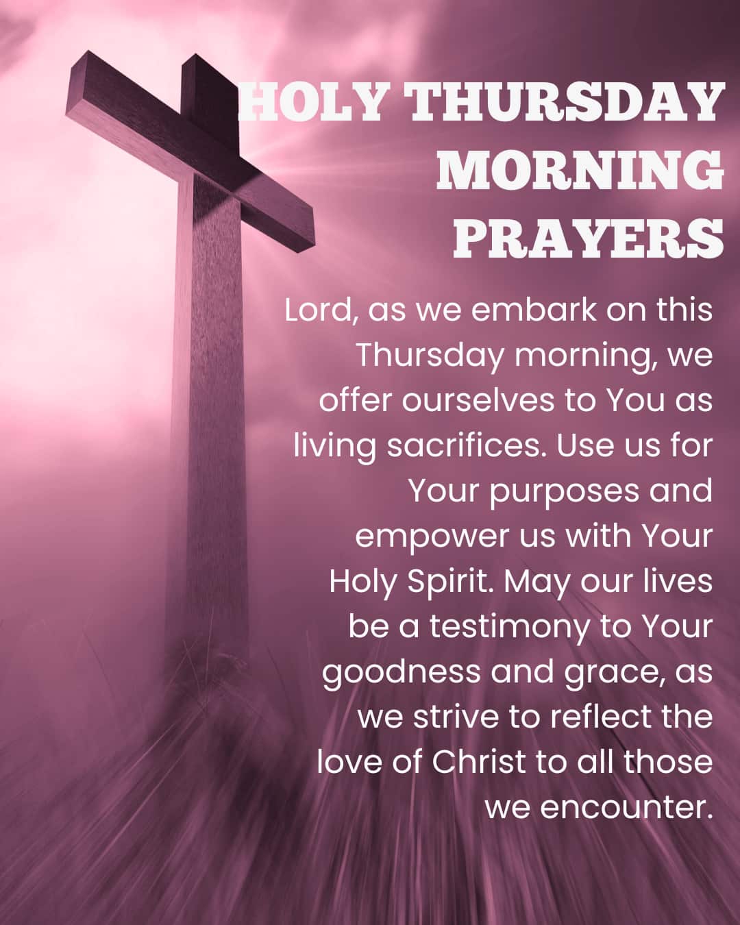 Holy Thursday Morning Prayers