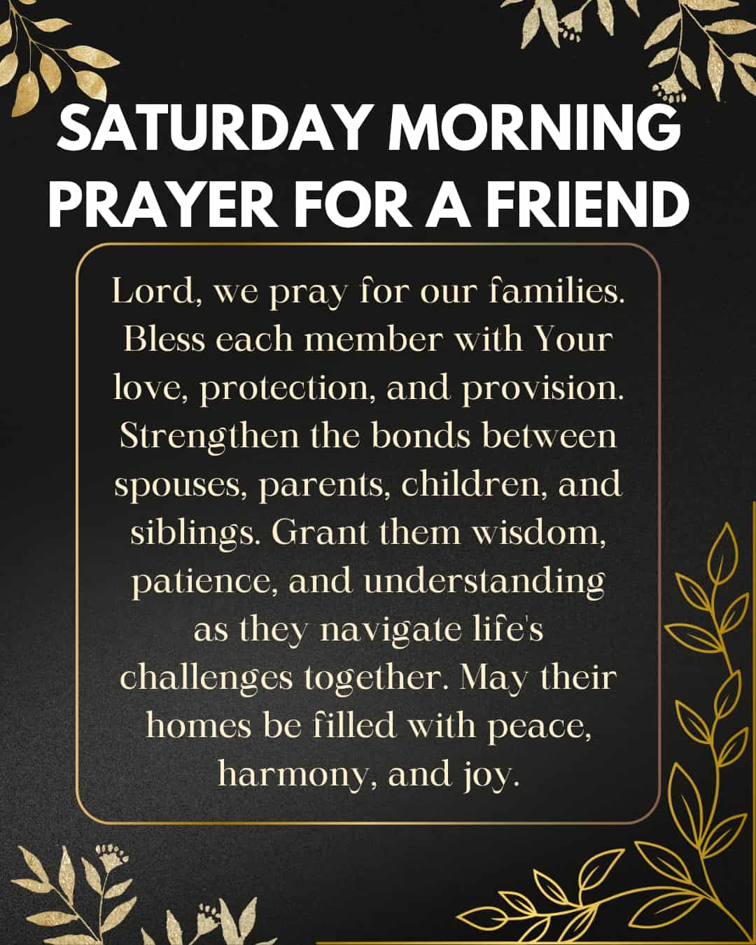 Saturday morning prayer for a friend