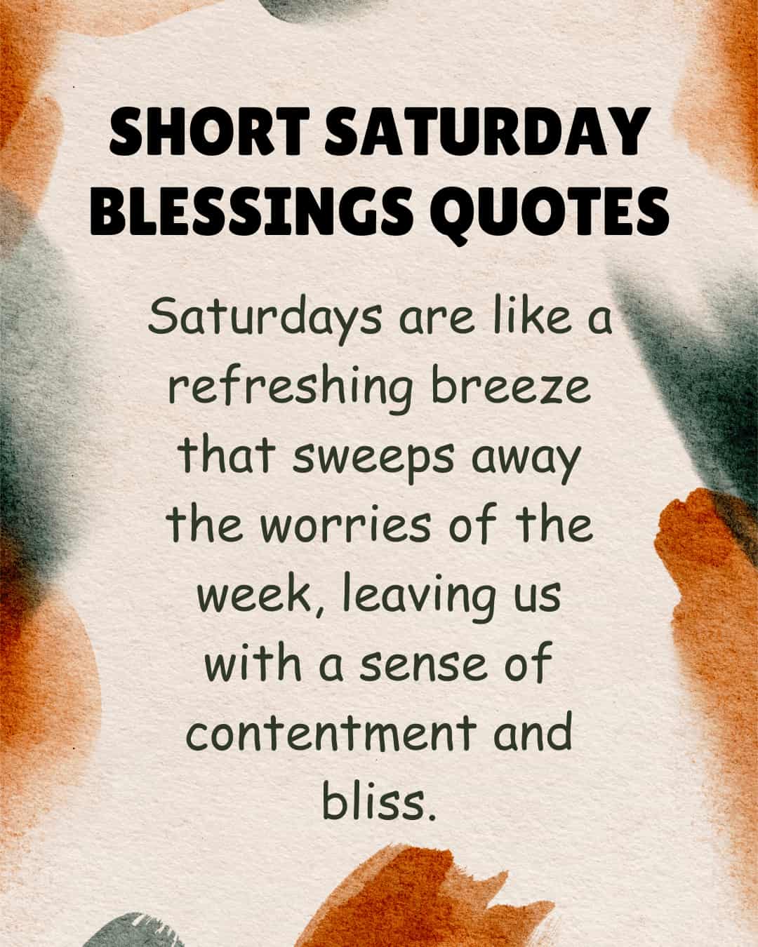 Short Saturday Blessings Quotes
