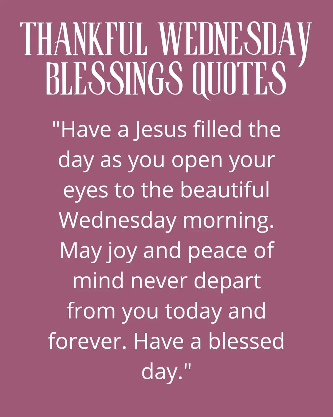Thankful Wednesday Blessings quotes