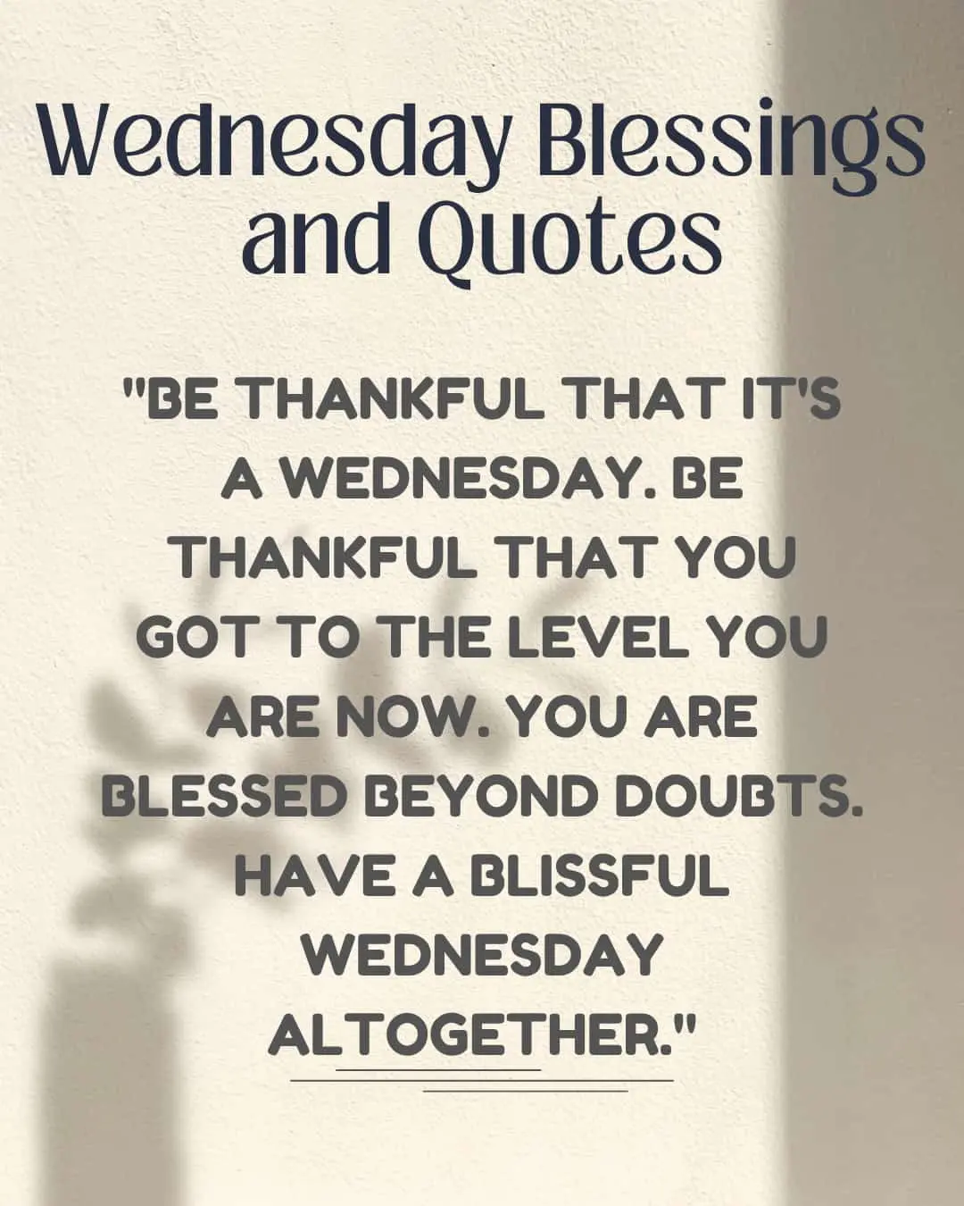 Wednesday Blessings and quotes