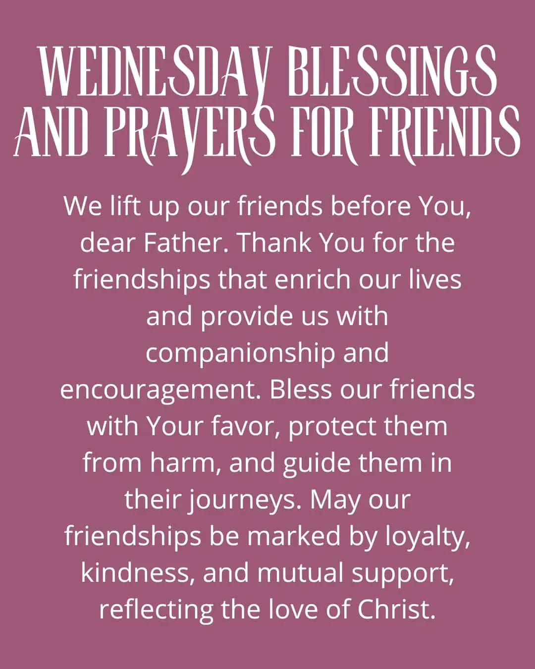 Wednesday blessings and prayers for friends