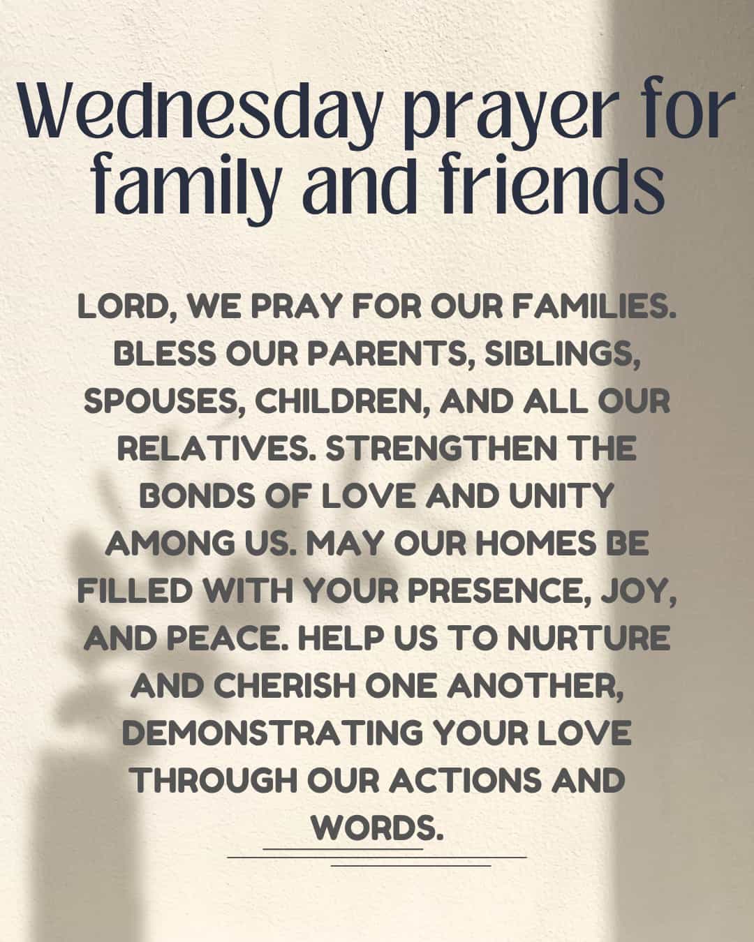Wednesday prayer for Family and Friends