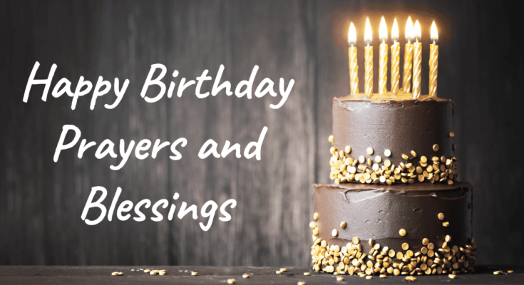 Happy birthday prayers and blessings