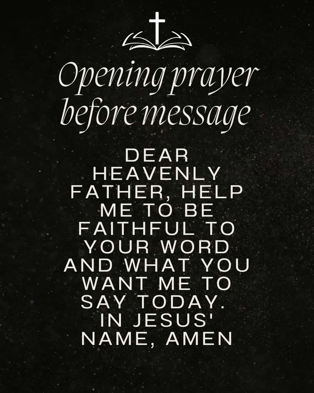 Opening prayer before message
