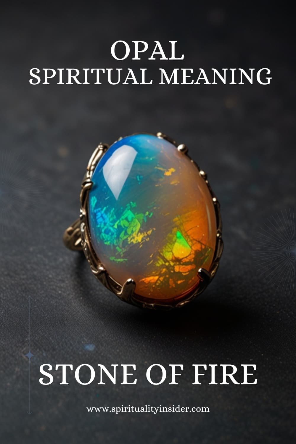 Opal's Spiritual Meaning